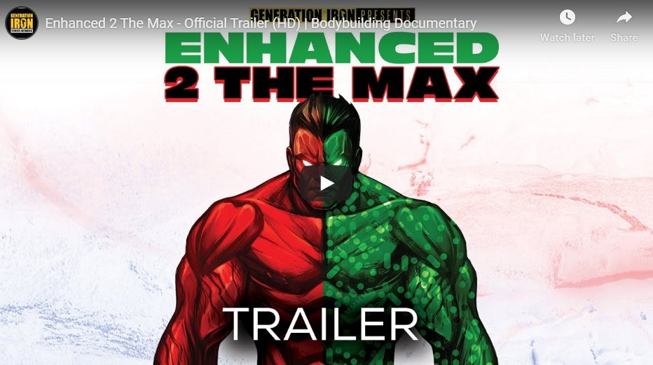 Enhanced 2 The Max – Official Trailer (HD) | Bodybuilding Documentary