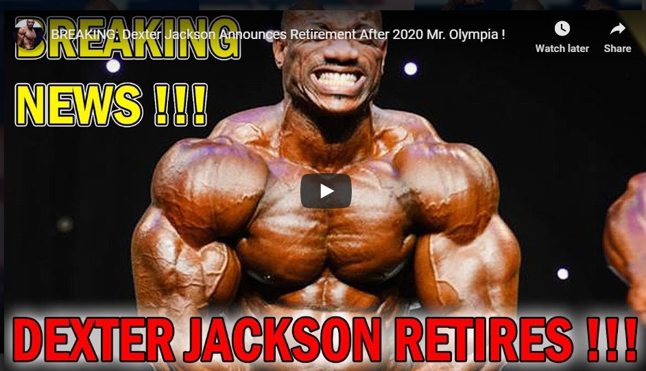 Dexter Jackson To Retire at 2020 Mr. Olympia Dexter Jackson To Retire at 2020 Mr. Olympia