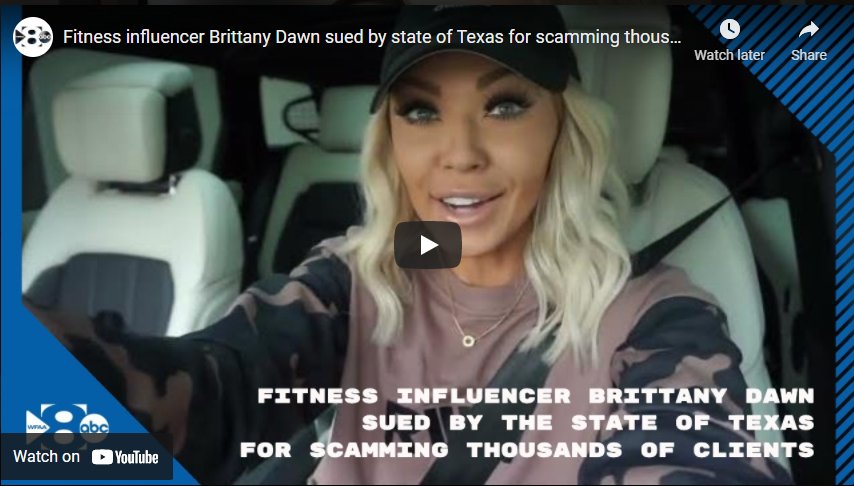 The State of Texas Sues “Fitness Influencer” Brittany Dawn
