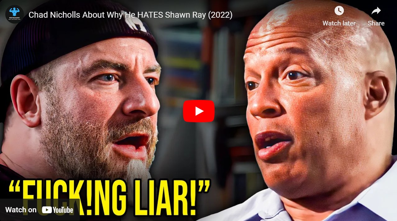 Shawn Ray Lashes Out At Chad Nicholls Shawn Ray Lashes Out At Chad Nicholls