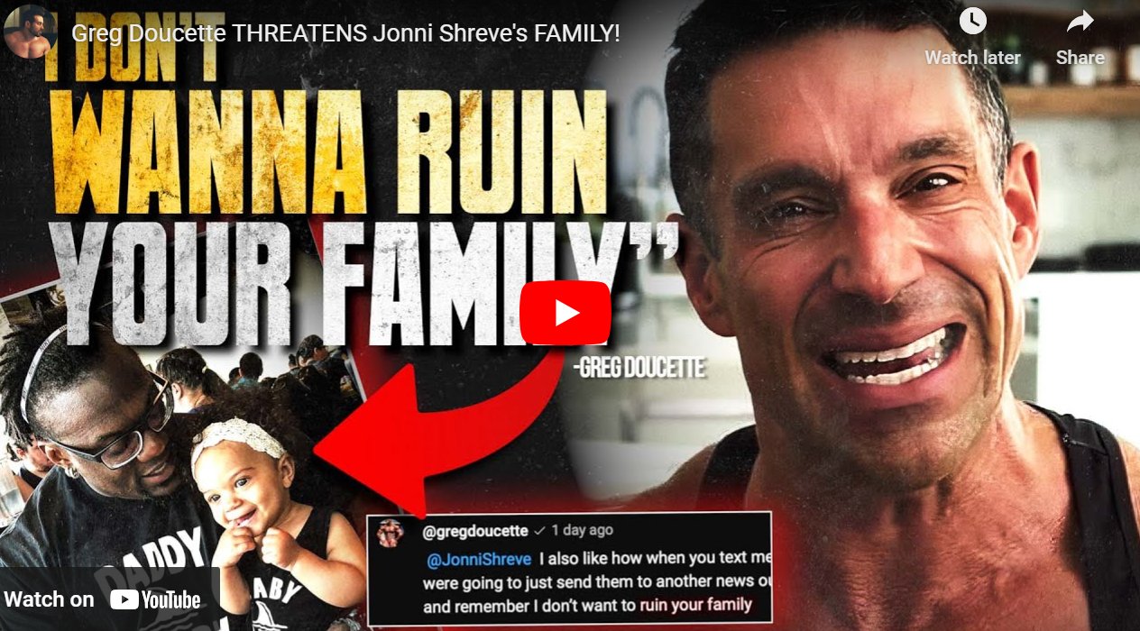 Greg Doucette Threatens Jonni Shreve’s Family